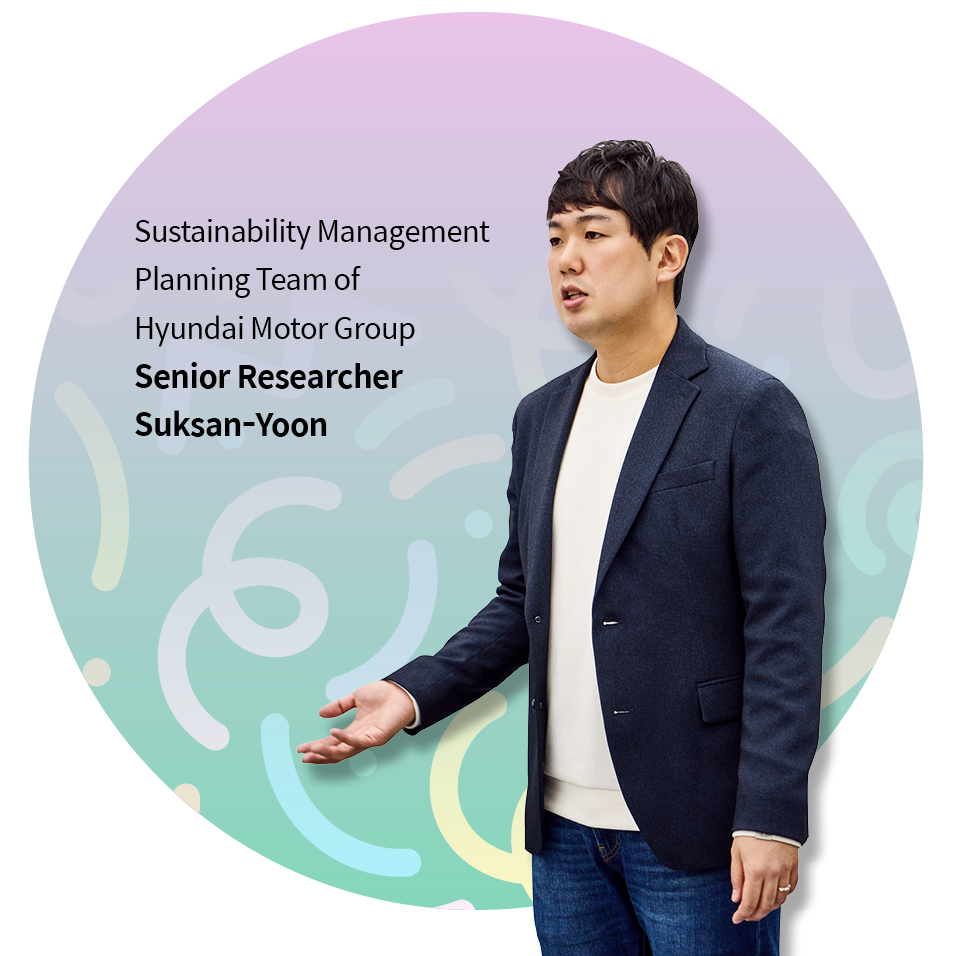 Senior Manager Seok-san Yoon at Hyundai Motor Group Sustainability Management Team